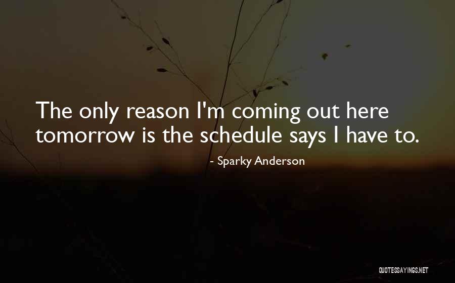 Sparky Anderson Quotes 566105