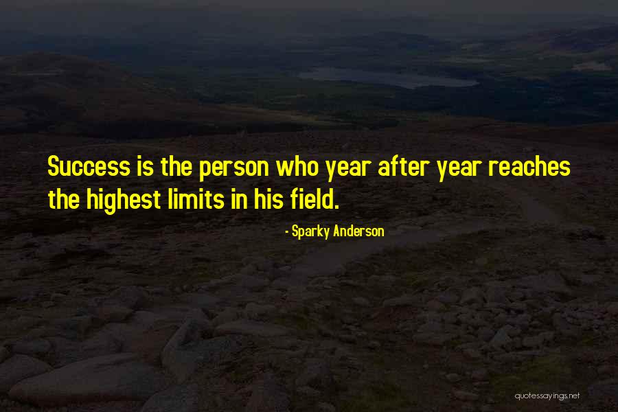 Sparky Anderson Quotes 716340 Sparky Anderson Quotes 716340