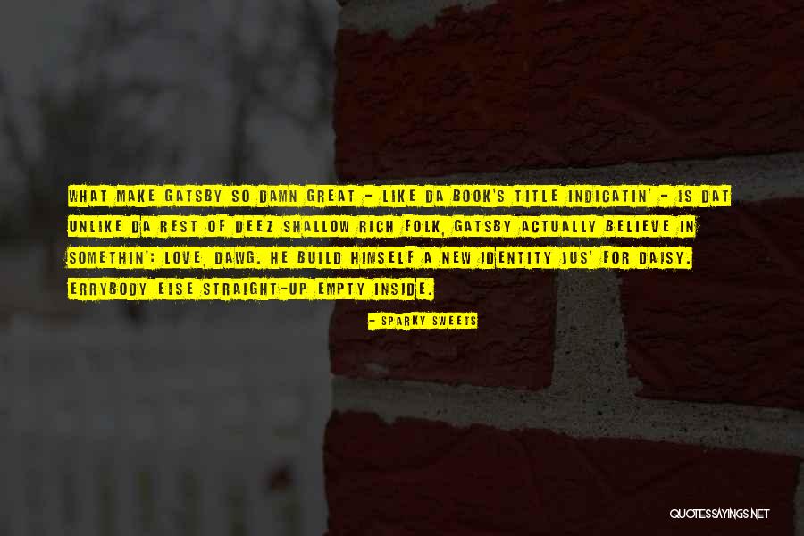 Sparky Sweets Quotes 419421 Sparky Sweets Quotes 419421