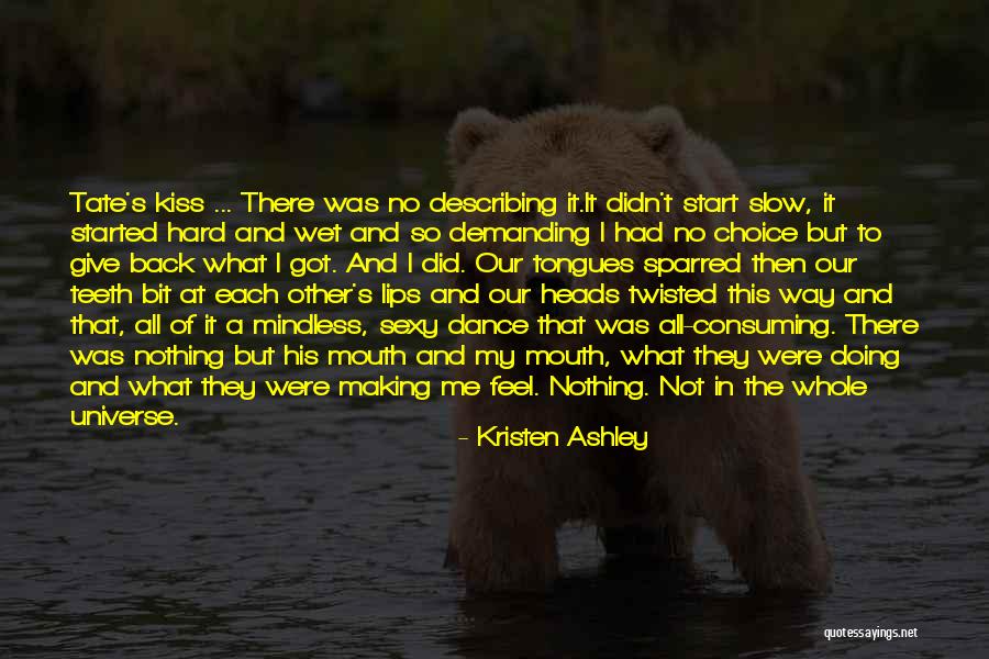 Sparred Quotes By Kristen Ashley Sparred Quotes By Kristen Ashley