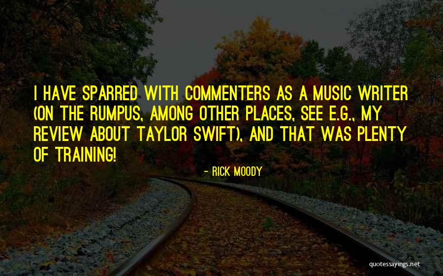 Sparred Quotes By Rick Moody Sparred Quotes By Rick Moody