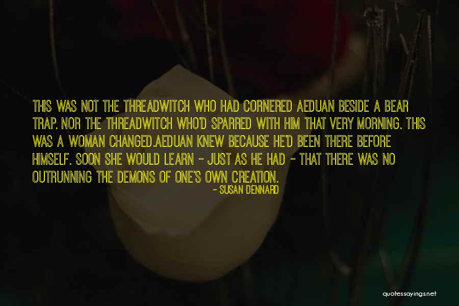 Sparred Quotes By Susan Dennard Sparred Quotes By Susan Dennard