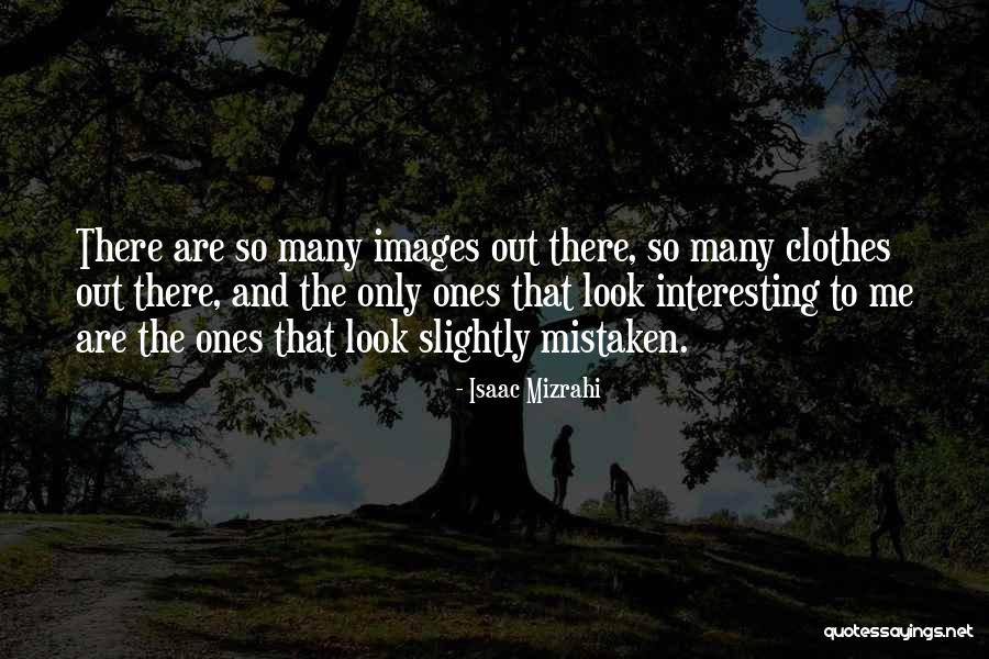Sparrevohn C 130 Quotes By Isaac Mizrahi Sparrevohn C 130 Quotes By Isaac Mizrahi