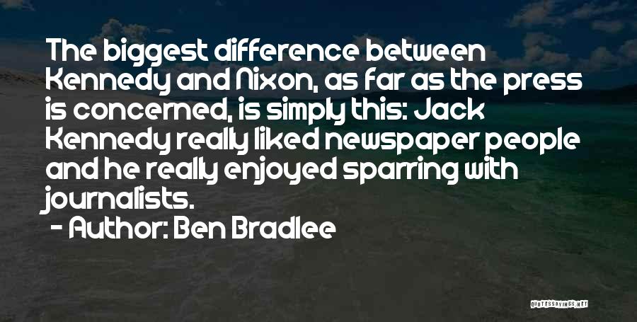 Sparring Quotes By Ben Bradlee