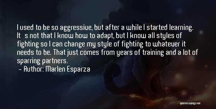 Sparring Quotes By Marlen Esparza