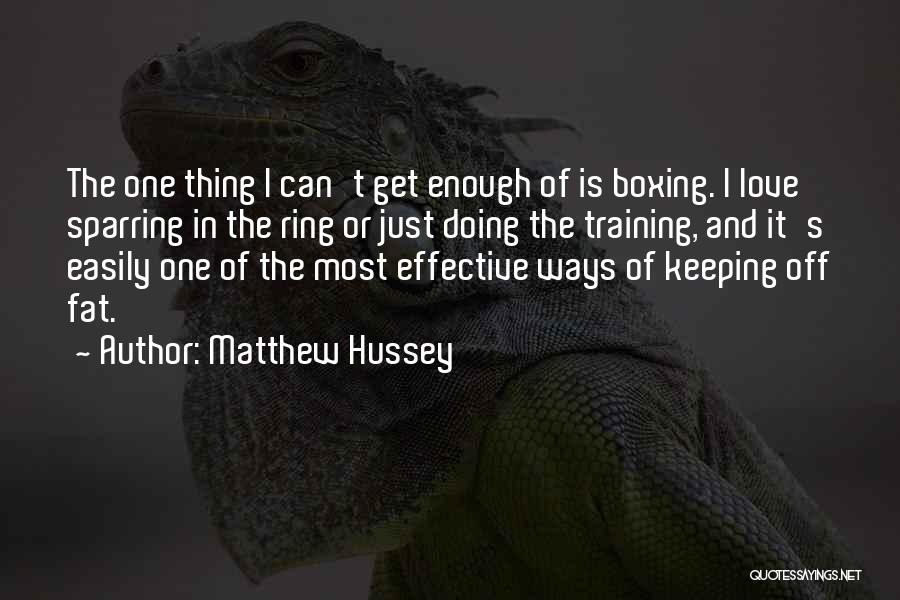 Sparring Quotes By Matthew Hussey