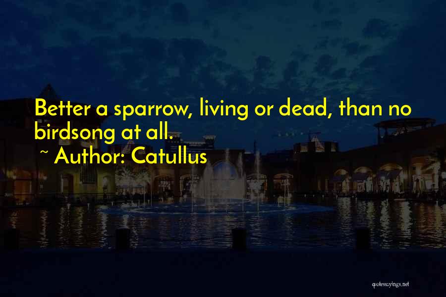 Sparrow Quotes By Catullus