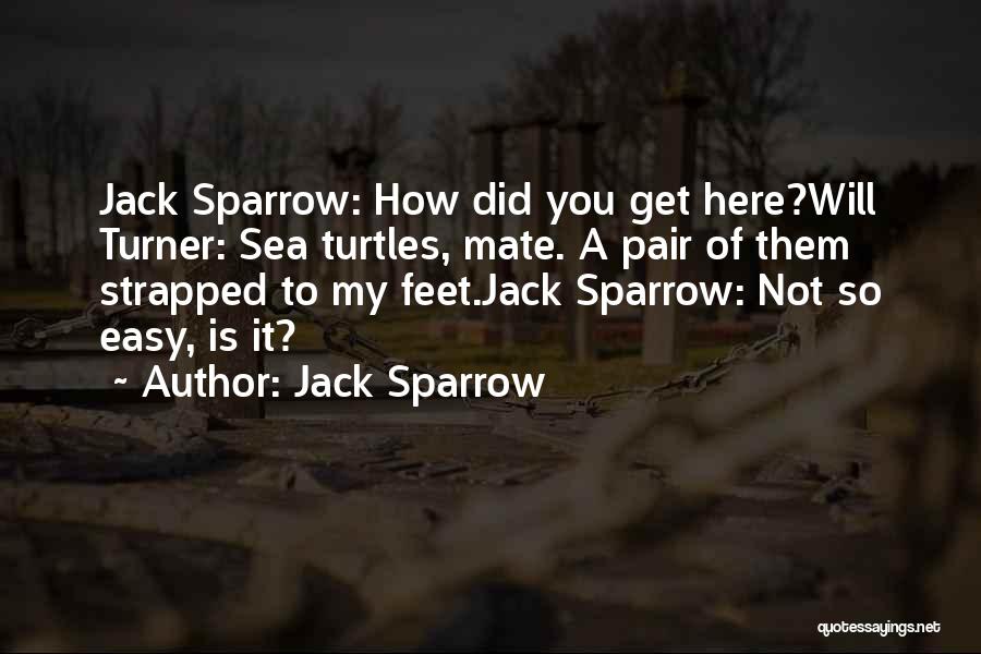 Sparrow Quotes By Jack Sparrow