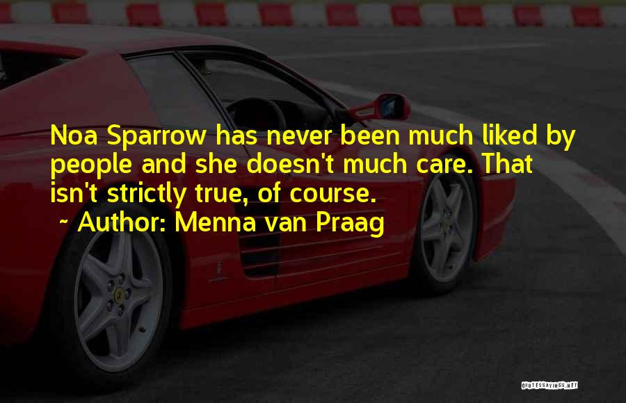 Sparrow Quotes By Menna Van Praag