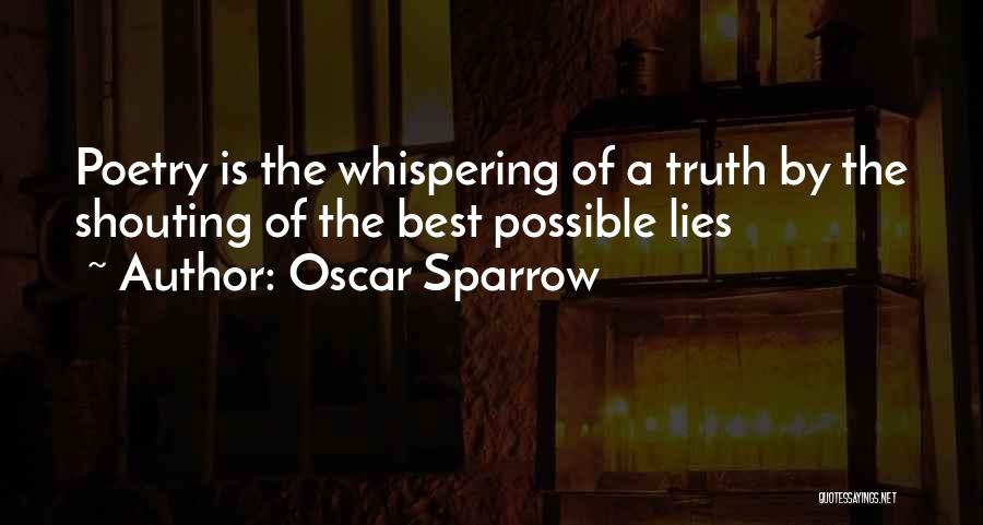 Sparrow Quotes By Oscar Sparrow