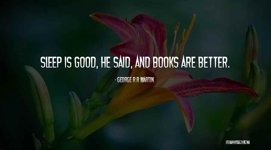 Sparse Matrix Quotes By George R R Martin