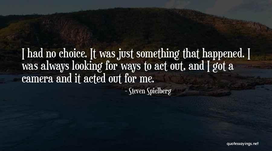 Sparseness Quotes By Steven Spielberg Sparseness Quotes By Steven Spielberg