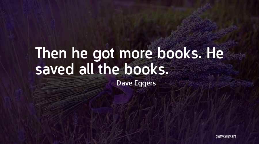 Sparsh Hacks Quotes By Dave Eggers Sparsh Hacks Quotes By Dave Eggers
