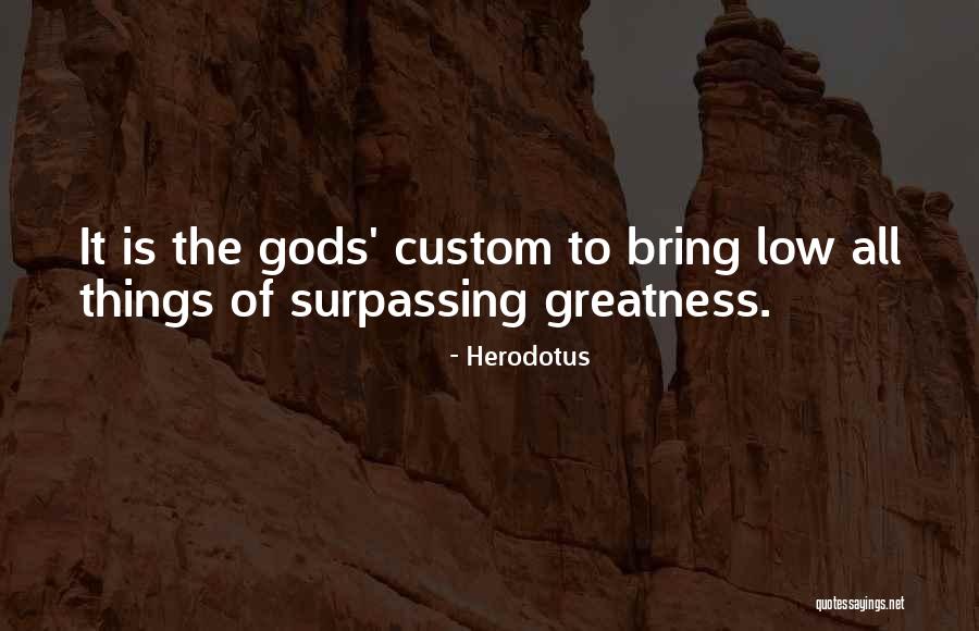 Sparsh Hacks Quotes By Herodotus Sparsh Hacks Quotes By Herodotus