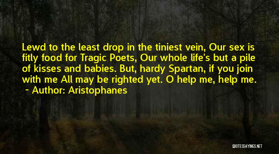 Spartan Quotes By Aristophanes