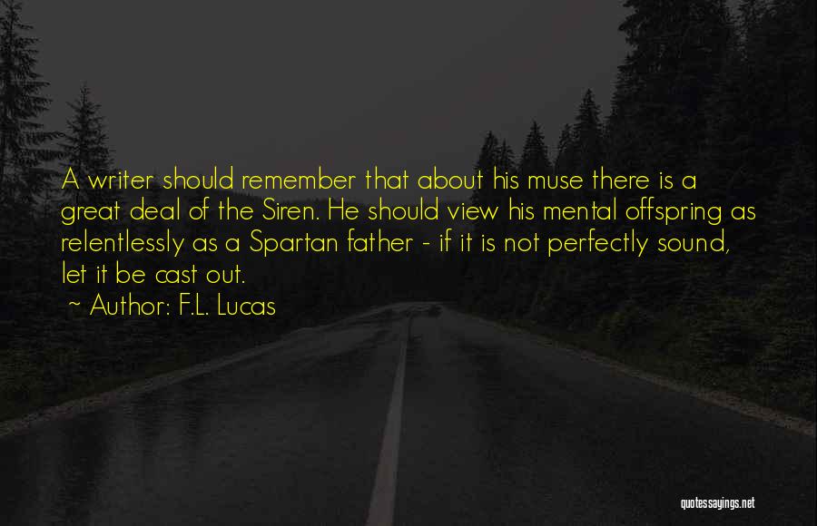 Spartan Quotes By F.L. Lucas