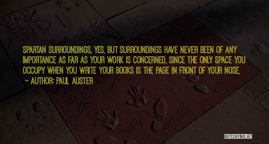 Spartan Quotes By Paul Auster