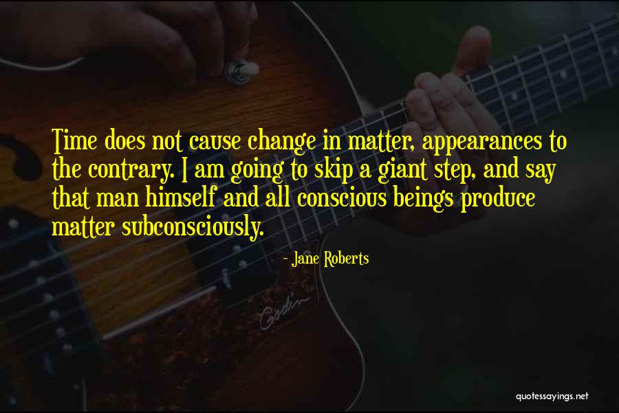 Spartiates Montantes Quotes By Jane Roberts Spartiates Montantes Quotes By Jane Roberts