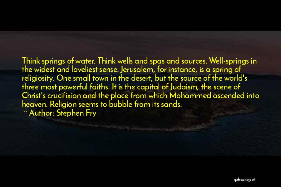 Spas Quotes By Stephen Fry