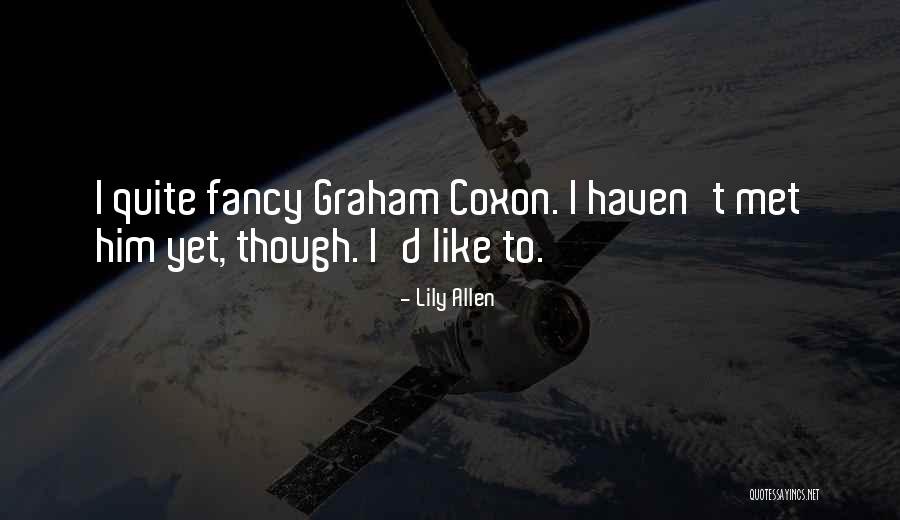 Spasic Gospava Quotes By Lily Allen