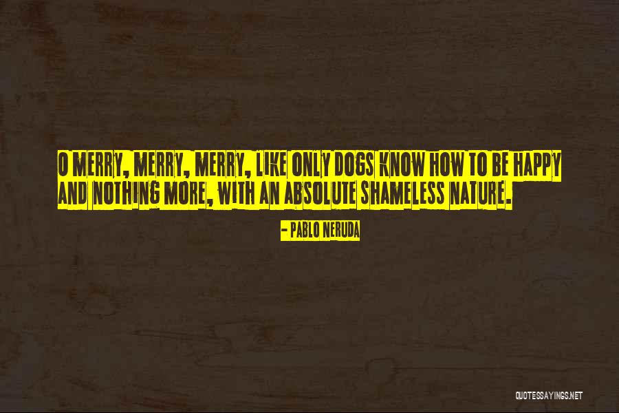 Spasic Nenad Quotes By Pablo Neruda Spasic Nenad Quotes By Pablo Neruda