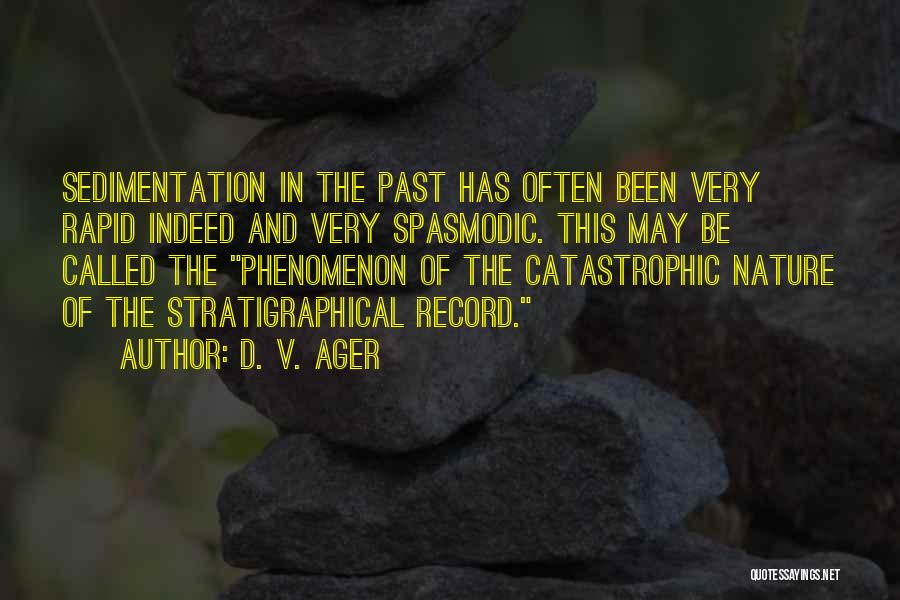Spasmodic Quotes By D. V. Ager