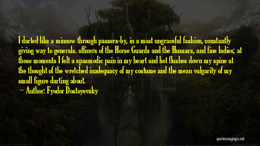 Spasmodic Quotes By Fyodor Dostoyevsky
