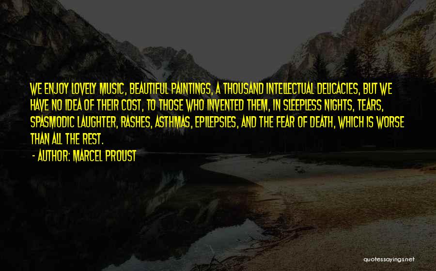 Spasmodic Quotes By Marcel Proust