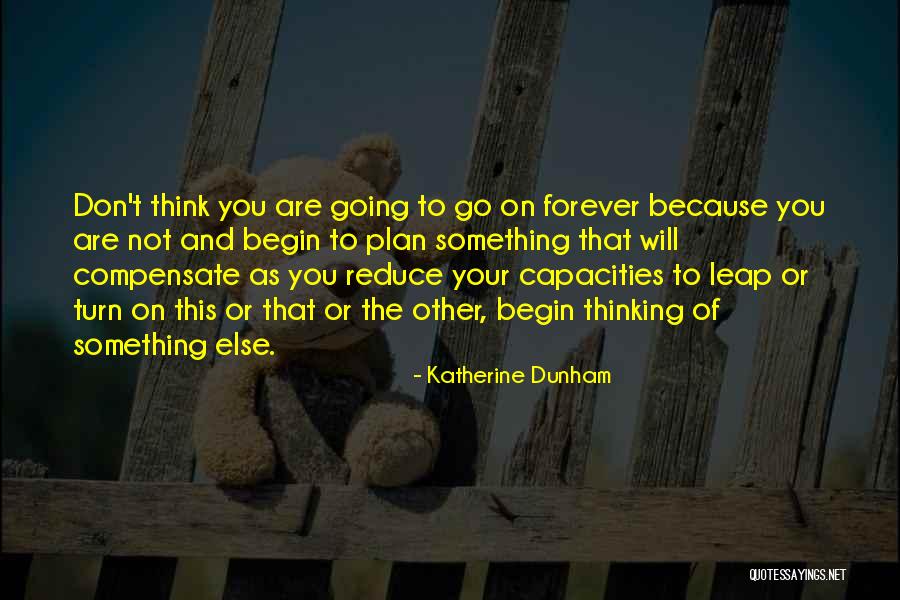 Spatial Concepts Quotes By Katherine Dunham Spatial Concepts Quotes By Katherine Dunham