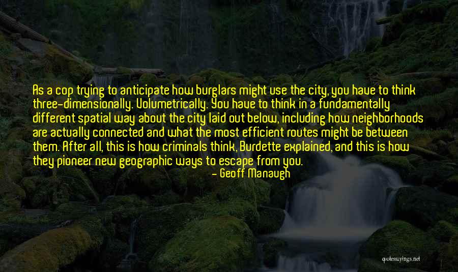 Spatial Quotes By Geoff Manaugh Spatial Quotes By Geoff Manaugh