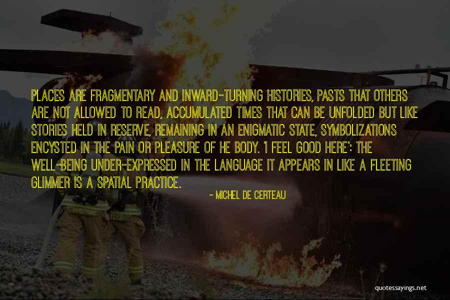 Spatial Quotes By Michel De Certeau Spatial Quotes By Michel De Certeau