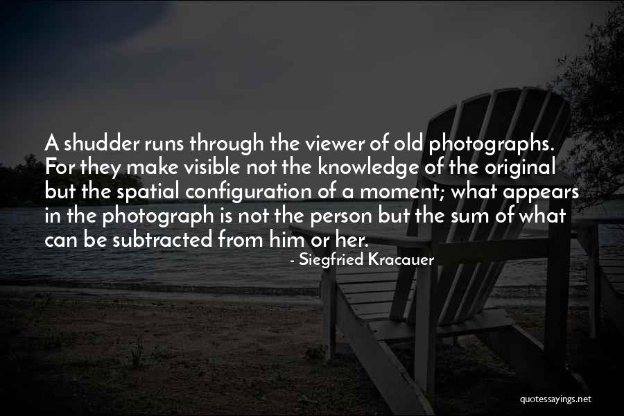 Spatial Quotes By Siegfried Kracauer Spatial Quotes By Siegfried Kracauer