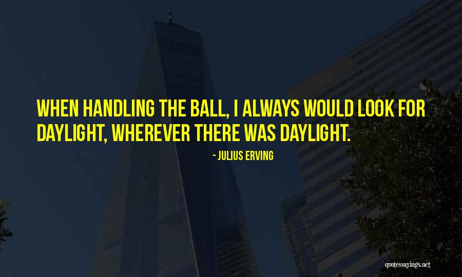Spatialization Quotes By Julius Erving Spatialization Quotes By Julius Erving