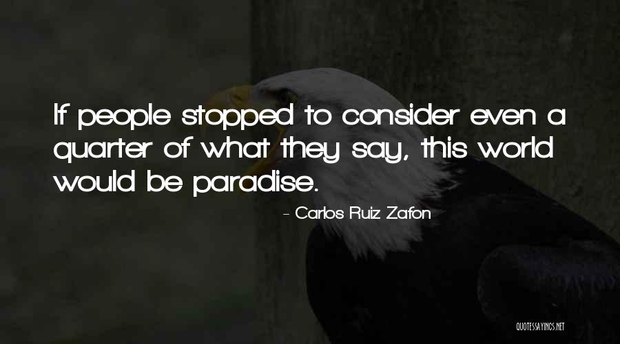 Spatini Teabar Quotes By Carlos Ruiz Zafon Spatini Teabar Quotes By Carlos Ruiz Zafon