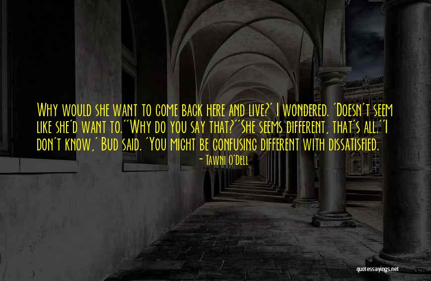 Spatiul Construit Quotes By Tawni O'Dell Spatiul Construit Quotes By Tawni O'Dell