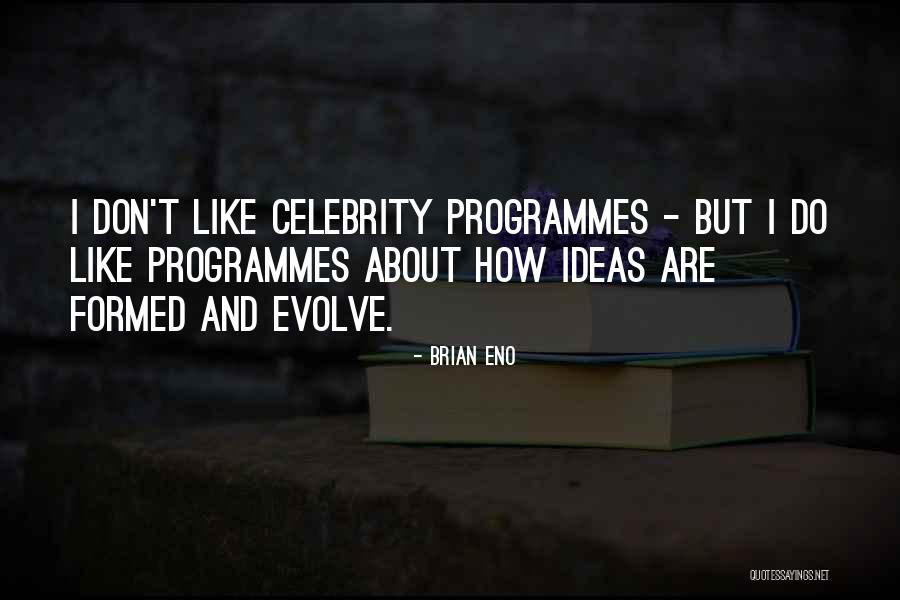 Spatters Quotes By Brian Eno Spatters Quotes By Brian Eno