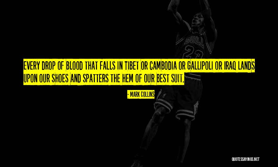 Spatters Quotes By Mark Collins Spatters Quotes By Mark Collins