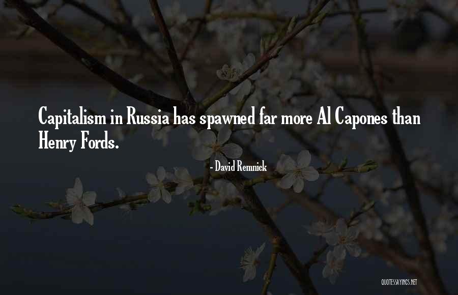 Spawned Quotes By David Remnick Spawned Quotes By David Remnick