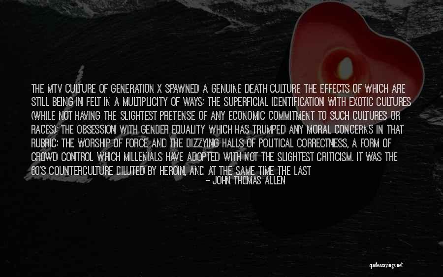 Spawned Quotes By John Thomas Allen Spawned Quotes By John Thomas Allen