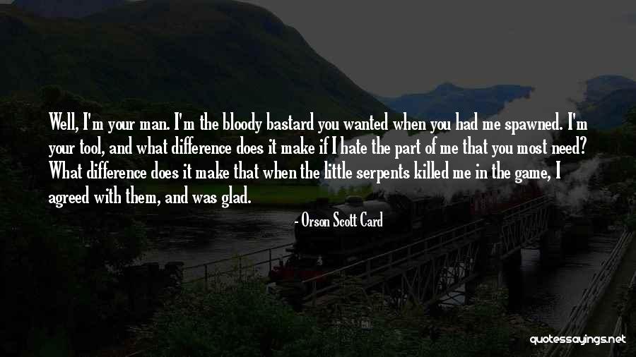 Spawned Quotes By Orson Scott Card Spawned Quotes By Orson Scott Card