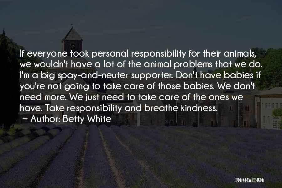 Spay And Neuter Quotes By Betty White