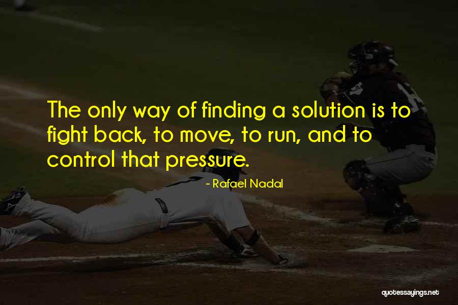 Spazieren In English Quotes By Rafael Nadal Spazieren In English Quotes By Rafael Nadal