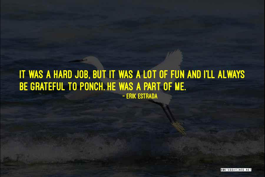 Spaziergang Englisch Quotes By Erik Estrada Spaziergang Englisch Quotes By Erik Estrada