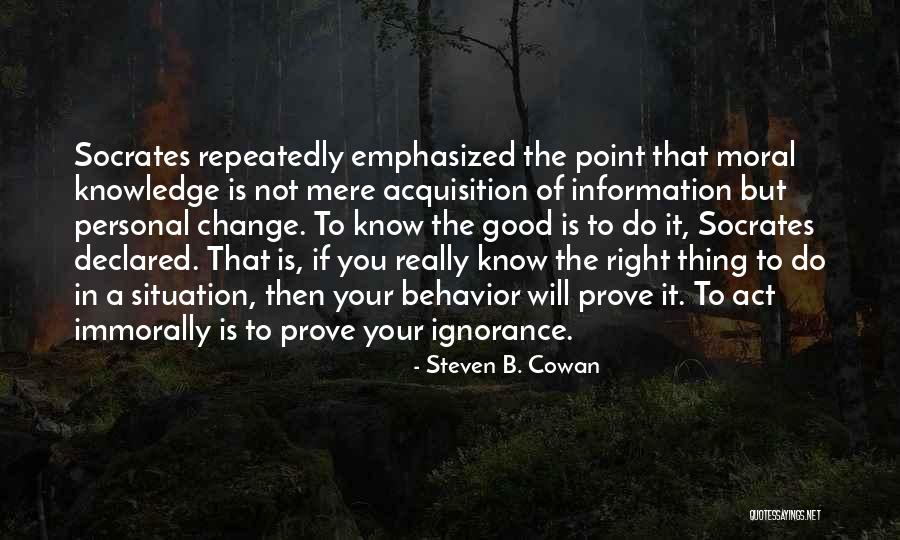 Speacial One Quotes By Steven B. Cowan Speacial One Quotes By Steven B. Cowan