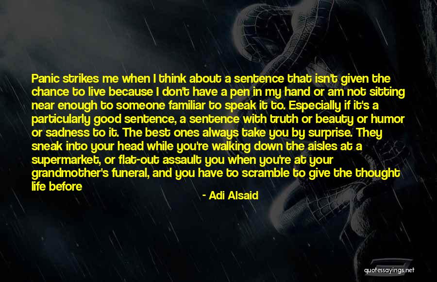Speak Before You Think Quotes By Adi Alsaid Speak Before You Think Quotes By Adi Alsaid