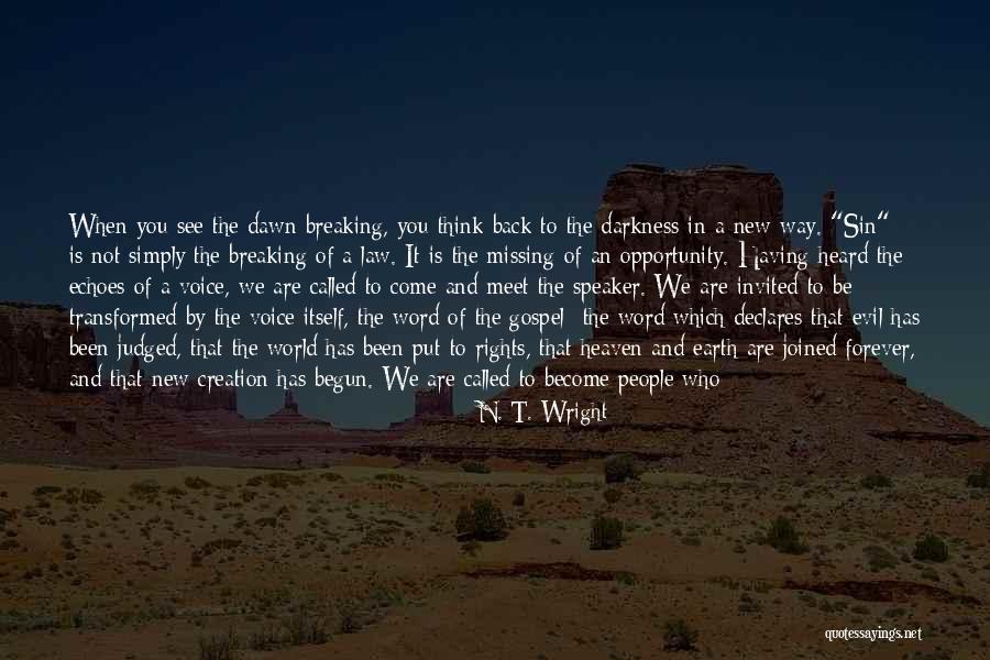 Speak Before You Think Quotes By N. T. Wright Speak Before You Think Quotes By N. T. Wright