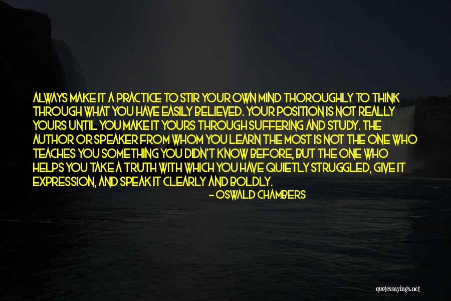 Speak Before You Think Quotes By Oswald Chambers Speak Before You Think Quotes By Oswald Chambers