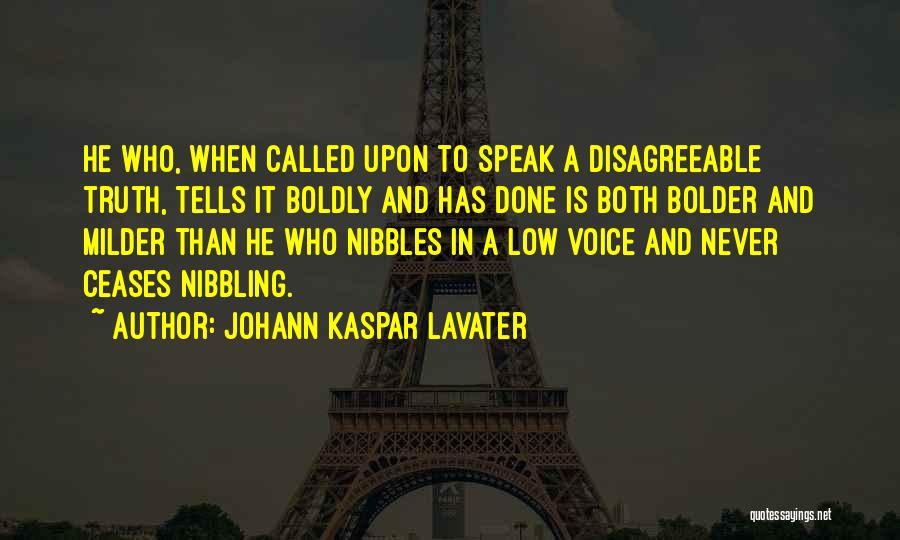 Speak Boldly Quotes By Johann Kaspar Lavater