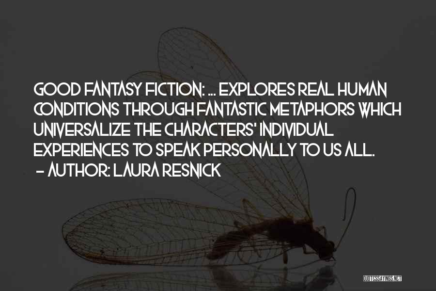 Speak Characters Quotes By Laura Resnick