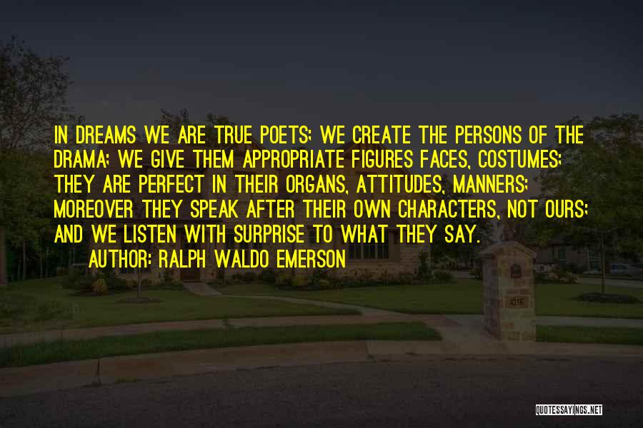 Speak Characters Quotes By Ralph Waldo Emerson